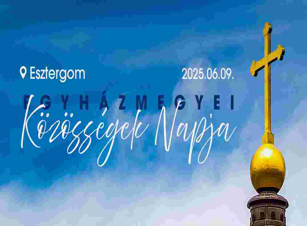 Egyházmegyei Közösségek Napja